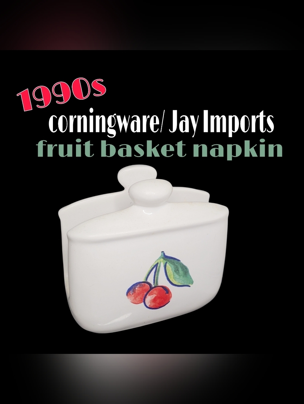 1990s Jay Import/CorningWare Fruit Basket Ceramic Napkin Holder